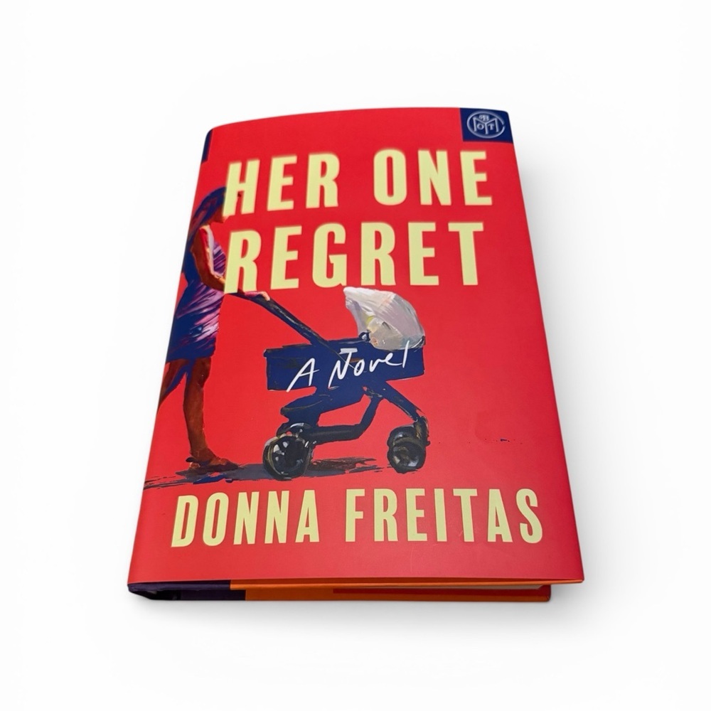 Her One Regret Novel by Donna Freitas (Hardcover)
